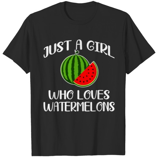 Discover Just A Girl Who Loves Watermelons T-shirt