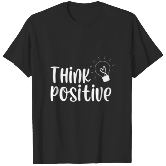 Discover Think positiv T-shirt