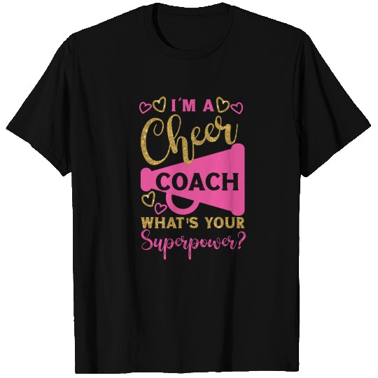 Cheer Cheerleading Coach I'M A T-shirt