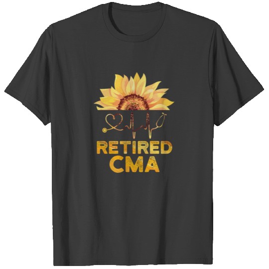 CMA Certified Medical Assistant Life Skills T-shirt