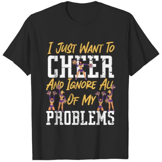 Discover Cheer Cheerleading I Just Want To T-shirt
