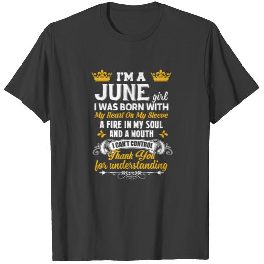 I'm A June Girl My Heart On My Sleeve A Fire In T-shirt