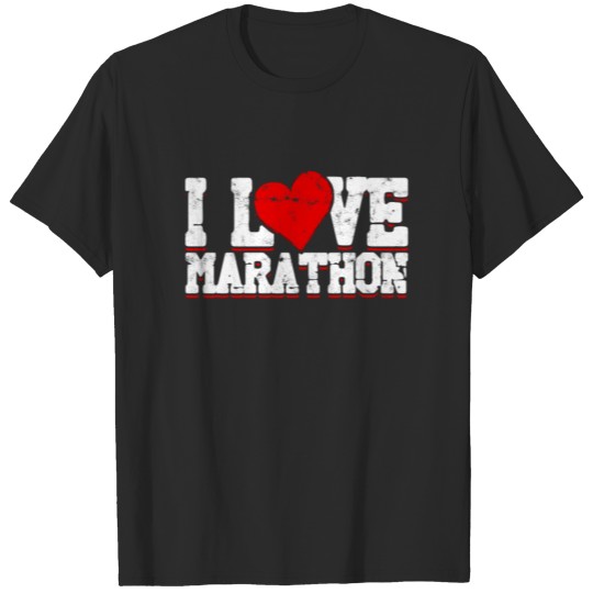 I love marathon - sport design fun run T-shirt