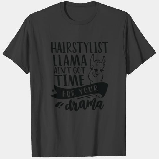 Hairstylist Funny Llama Drama T-shirt