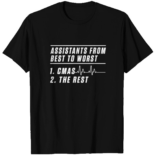 CMA Certified Medical Assistant Training Life T-shirt