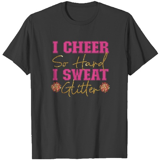 Cheer Cheerleading I Cheer So Hard T-shirt