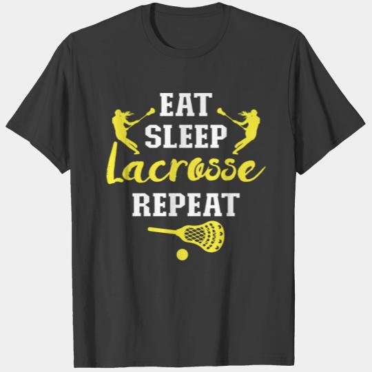 Eat Sleep Lacrosse Repeat Funny Lacrosse Player T-shirt