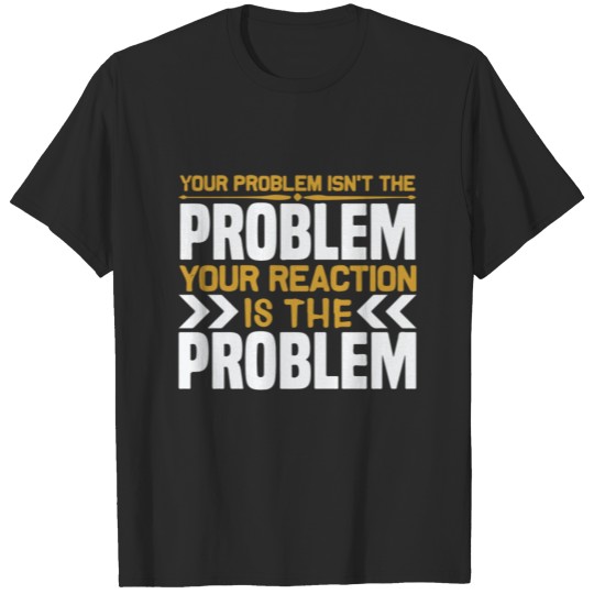 Discover Your Problem T-shirt