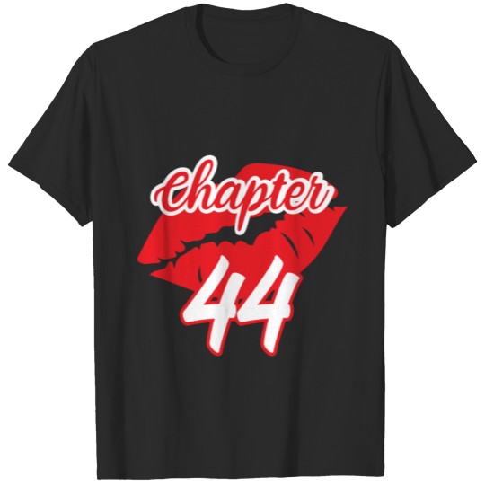 Discover Chapter 44 With Lips For Women Birthday 1978 T-shirt
