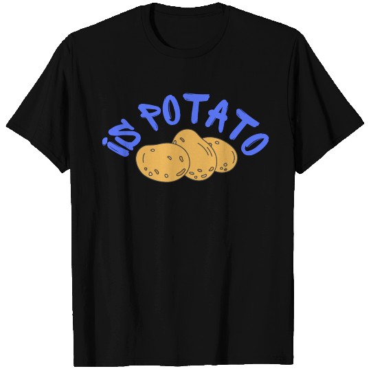 IS PoTATo T-shirt