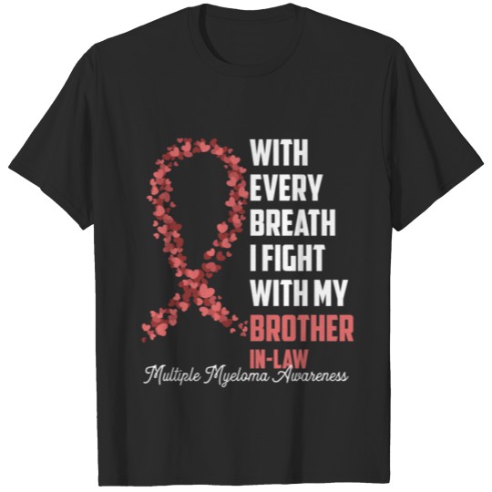Brother in Law Multiple Myeloma Awareness Burgundy T-shirt
