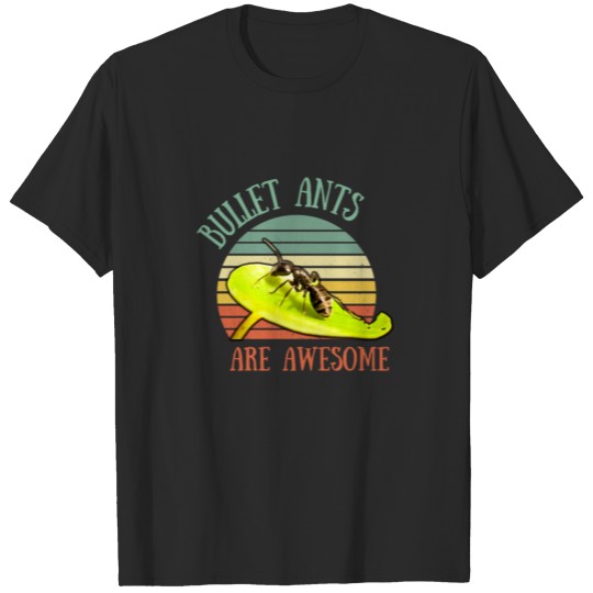 Discover Bullet ant T-shirt