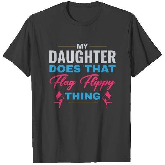 Winter Color Guard Flag Corps Dance Dad Mom T-shirt