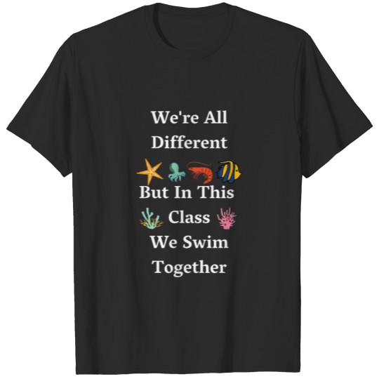 Discover In This Class We Swim Together T-shirt