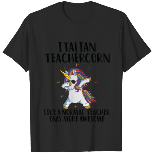 Discover Italian Teacher Unicorn T-shirt