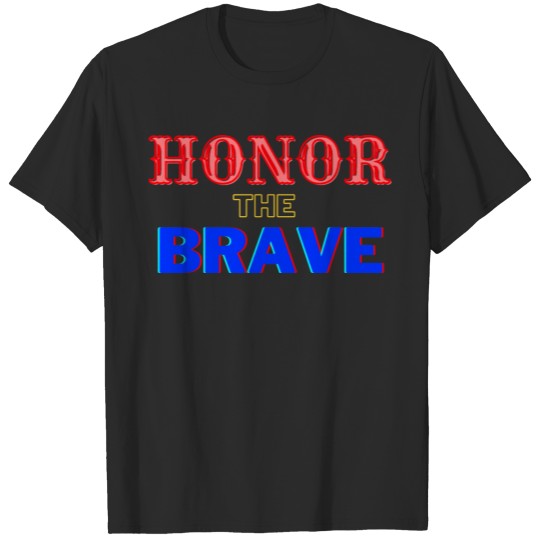 Discover Honor The Brave | Memorial Day T-shirt