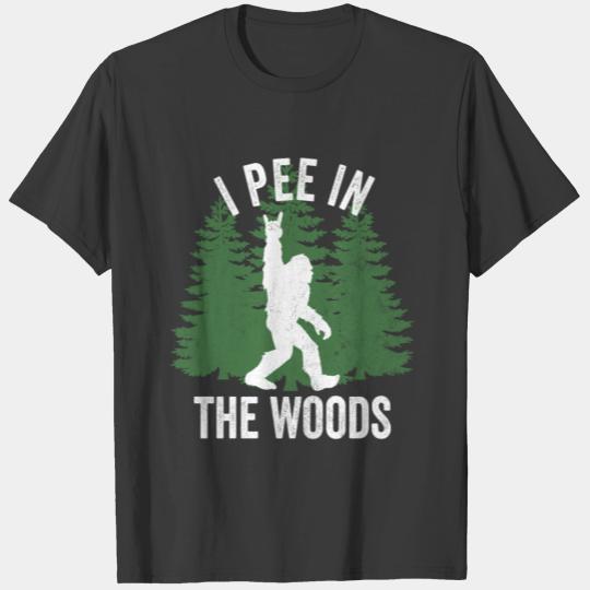 Funny Bigfoot I Pee in the Woods T-shirt