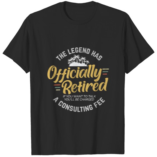 Discover Legend Retired Consulting Veteran Consultant T-shirt