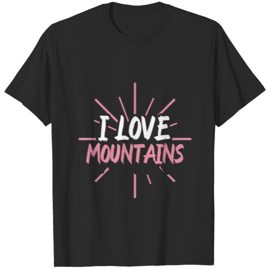 Discover I love mountains T-shirt