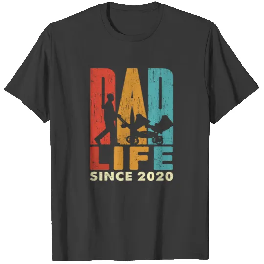 Since 2020 Daddy Life Best Dad Happy Fathers Day T-shirt