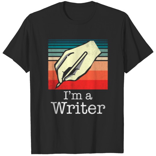 Discover I'm A Writer Job Writing Write Author T-shirt