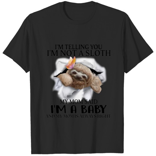 Discover I'm Telling You I'm Not A Sloth I'm A Baby Gifts T-shirt