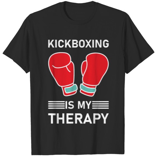 Discover Kickboxing Is My Therapy - kickboxing - Boxing T-shirt