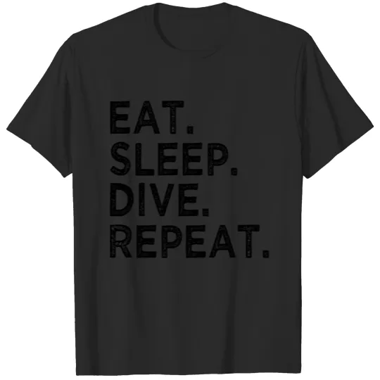 Discover Eat Sleep Dive Repeat - Diving - Diver - Sport T-shirt