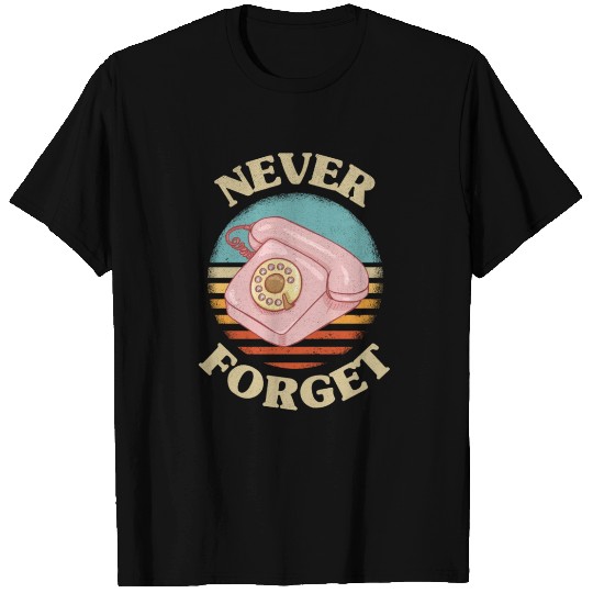 Retro Phone Never Forget Nostalgia Vintage T-shirt