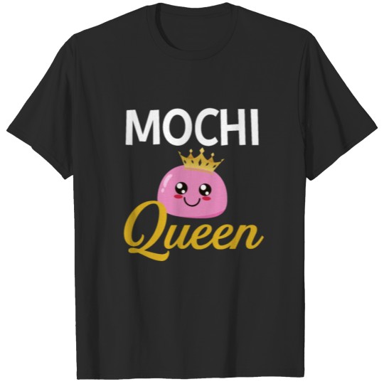 Discover mochi queen, japanese mochi T-shirt