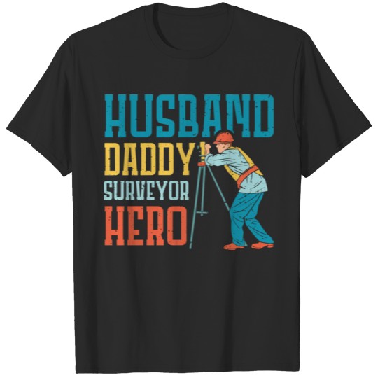 Discover Husband daddy surveyor hero T-shirt