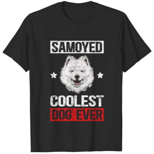 Discover Samoyed Coolest Dogs Dog Owner Samoyeds T-shirt