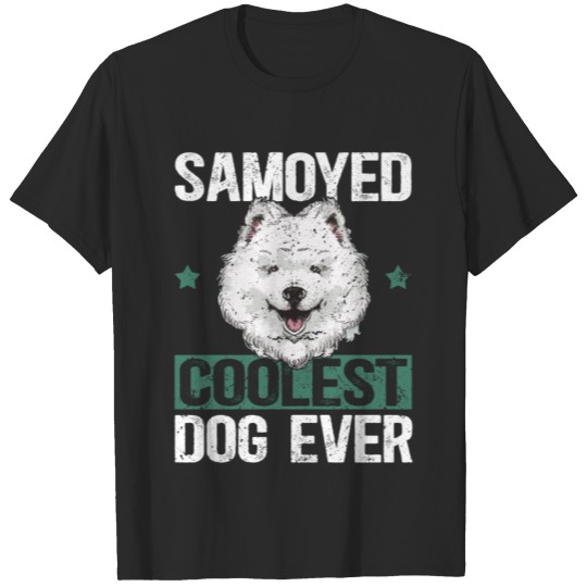 Samoyed Coolest Dogs Dog Owner Samoyeds T-shirt