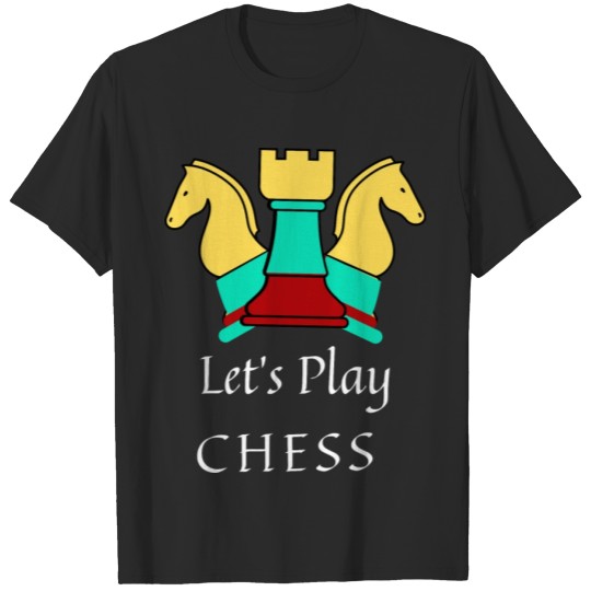 Discover Let's play chess T-shirt