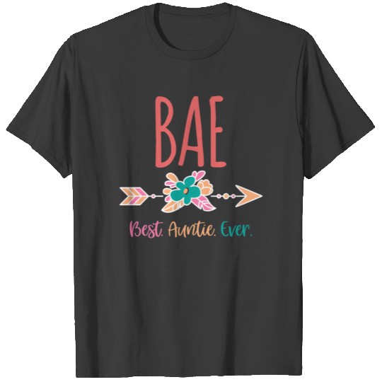 BAE Best Auntie Ever Relaxed Fit T Shirt T-shirt