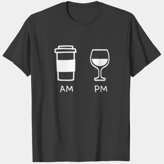 Big And Tall Am To Pm Coffee Wine Cocktail Coke T-shirt