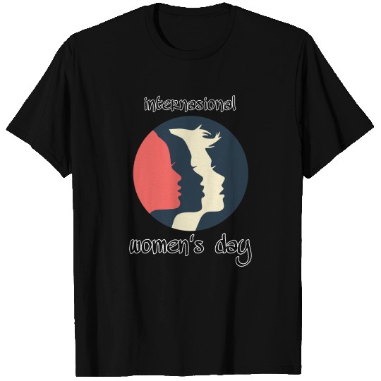 Internasional women's day T-shirt