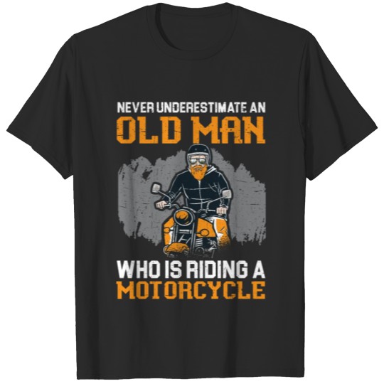 Discover An Old Man Who Is Riding A Motorcycle Motorcycling T-shirt