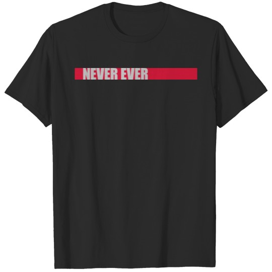 Discover Stripe Never Ever T-shirt