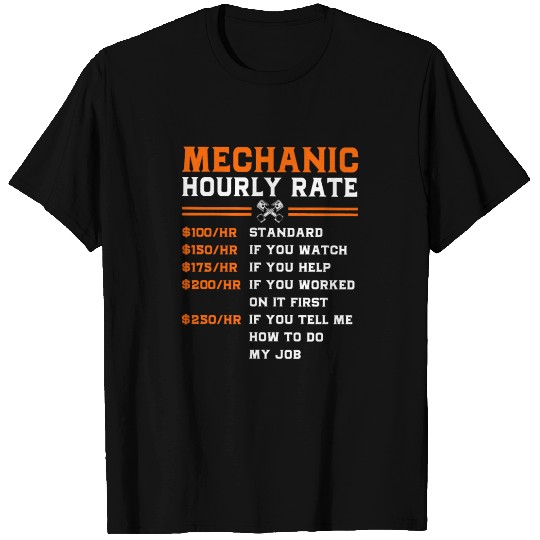 Funny Car Guy Mechanics Hourly Rate T-shirt
