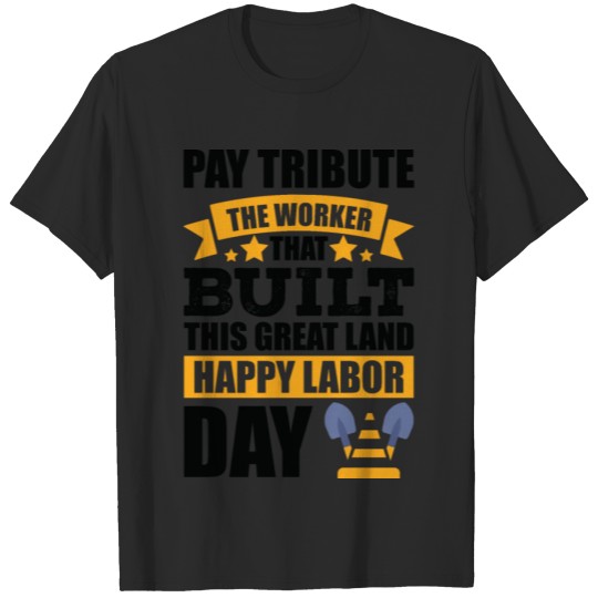 Discover Happy Labor Day T-shirt