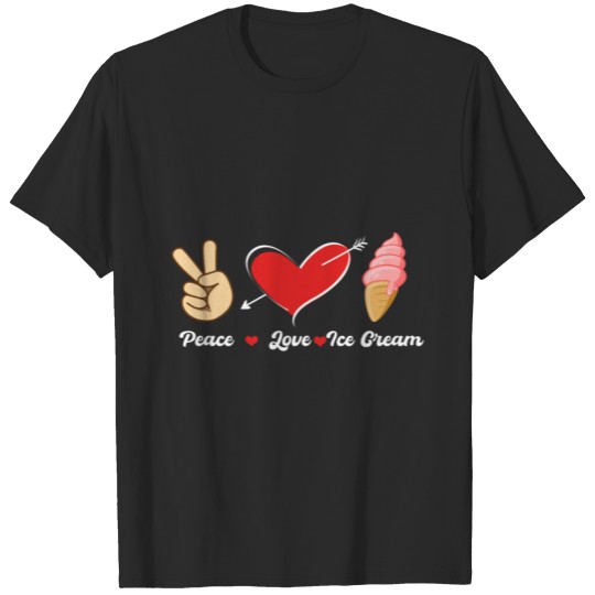 Peace Love Ice Cream Gift T-shirt