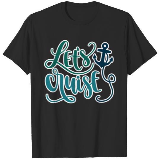 Discover Lets Cruise Family Cruise Gifts Classic T Shirt T-shirt
