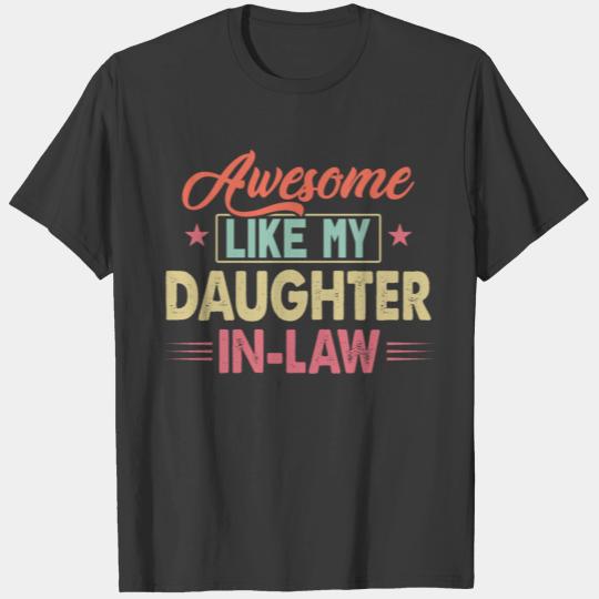 Awesome Like My Daughter in Law T-shirt