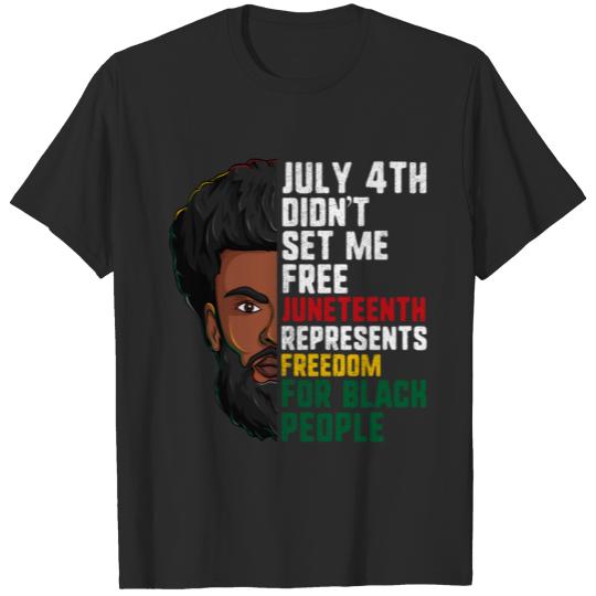 Juneteenth Freedom For Black People , Black Man T-shirt