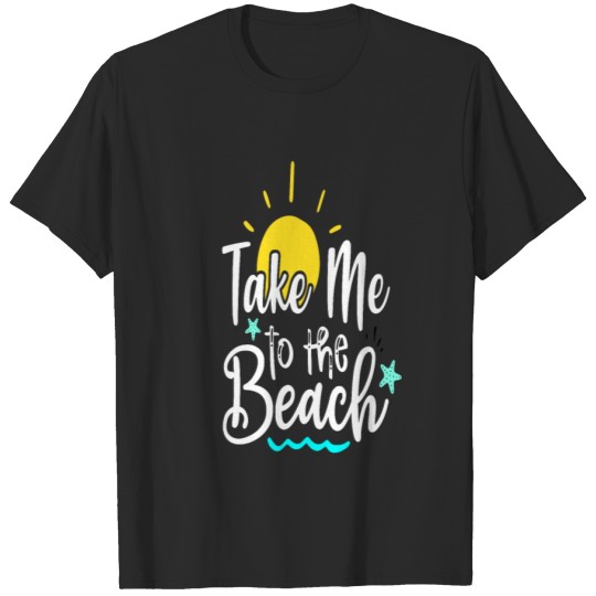 Discover Take Me to The Beach-Summer Lovers T-shirt