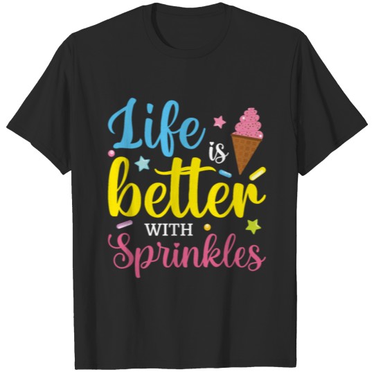 Discover Life Is Better With Sprinkles - Summer Children Ic T-shirt