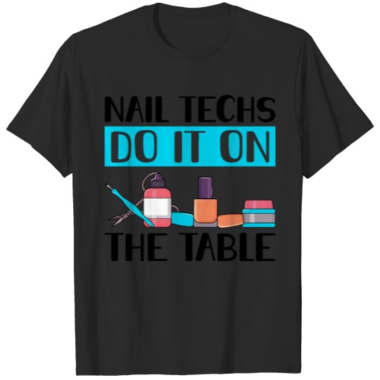 Discover Nail Technician T-shirt