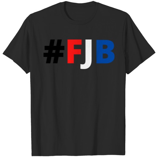 Discover FJB Red White and Blue T-shirt
