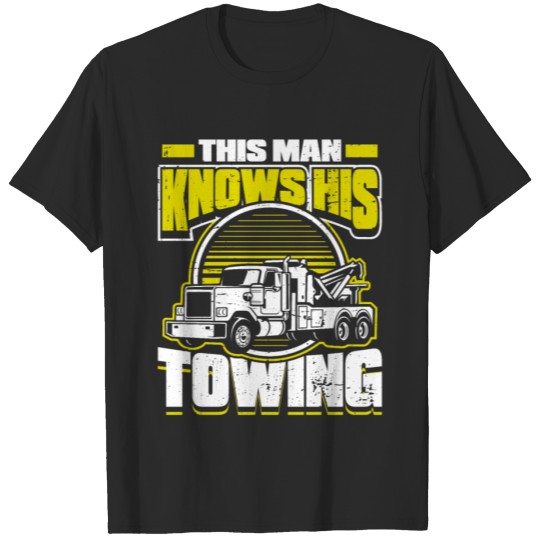 Discover Tow Truck Driver Wrecker Recovery Vehicle T-shirt